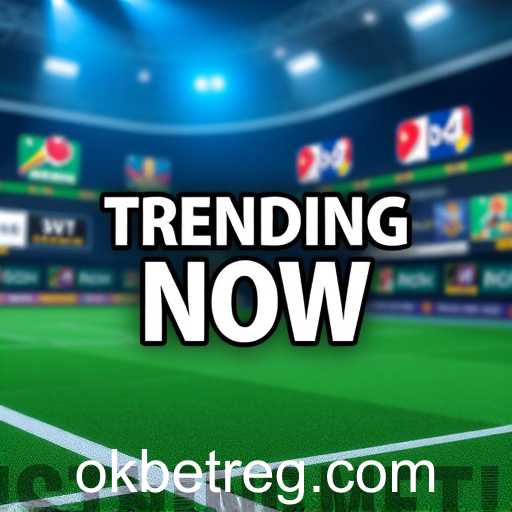 Understanding the Rise of 'Trending Now' in Online Gaming: A Spotlight on Okbet